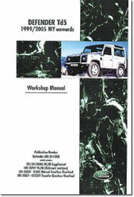 Land Rover Defender Td5 1999-2005 MY Onwards Workshop Manual by Brooklands Books Ltd image