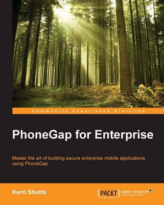 PhoneGap for Enterprise by Kerri Shotts image
