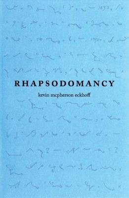 Rhapsodomancy by Kevin McPherson Eckhoff image