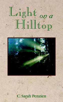 Light on a Hilltop by C. Sarah Penzien image