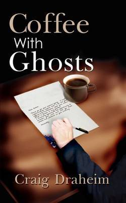 Coffee with Ghosts by Craig Draheim image
