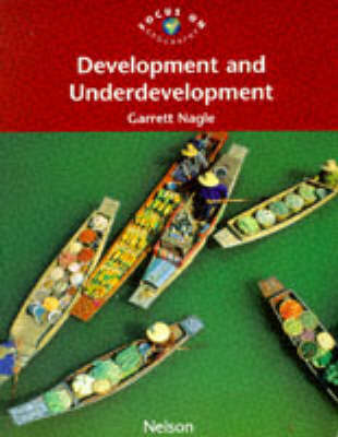 Development and Underdevelopment on Paperback by Garrett Nagle