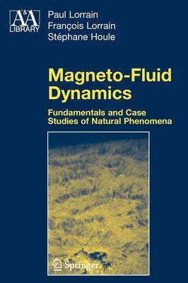 Magneto-Fluid Dynamics by Paul Lorrain image