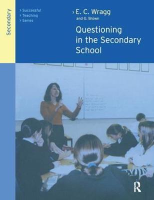 Questioning in the Secondary School by George A Brown image