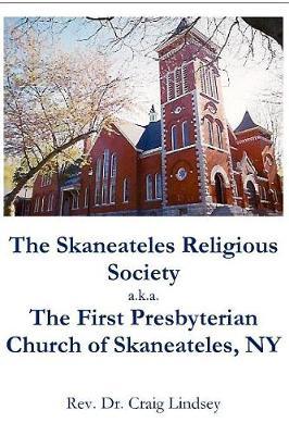 The Skaneateles Religious Society A.K.A. the First Presbyterian Church of Skaneateles, NY by Craig Lindsey image