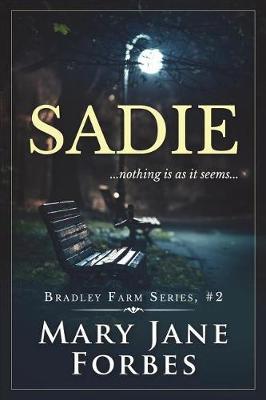 Sadie by Mary Jane Forbes