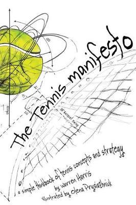 The Tennis Manifesto by Warren Harris image