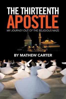 The Thirteenth Apostle by Mathew Carter image