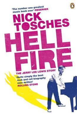 Hellfire: The Jerry Lee Lewis Story by Nick Tosches image