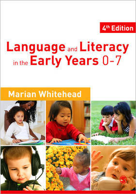 Language & Literacy in the Early Years 0-7 by Marian R. Whitehead image