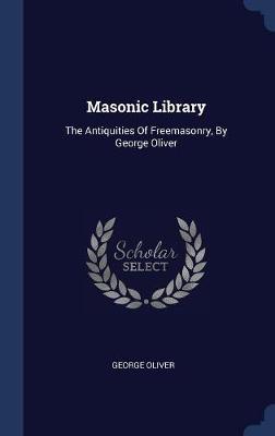 Masonic Library by George Oliver image