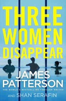 Three Women Disappear by James Patterson image