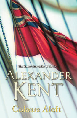 Colours Aloft on Paperback by Alexander Kent