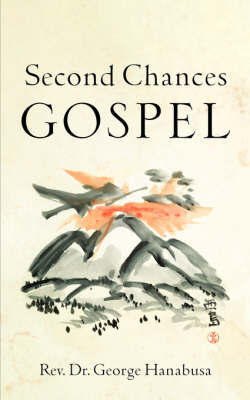Second Chances Gospel by George Hanabusa image