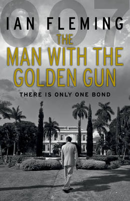 The Man with the Golden Gun by Ian Fleming image