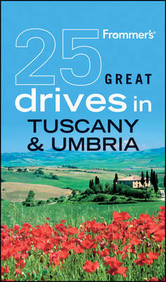 Frommer's 25 Great Drives in Tuscany and Umbria on Paperback by Michael Buttler