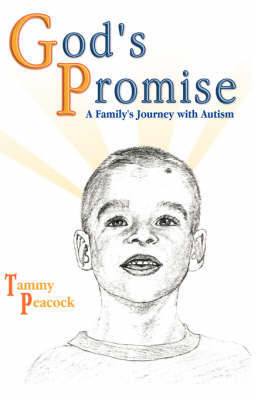 God's Promise: A Family's Journey with Autism on Hardback by Tammy, Peacock