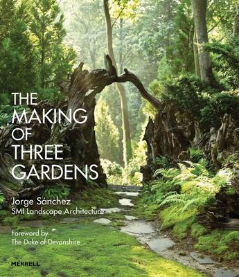 Making of Three Gardens on Hardback