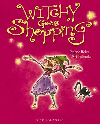 Witchy Goes Shopping by Dianne Boles image