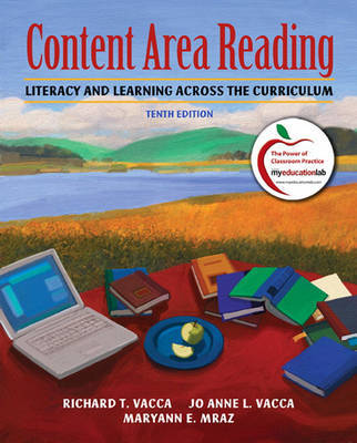 Content Area Reading: Literacy and Learning Across the Curriculum on Hardback by Richard T. Vacca