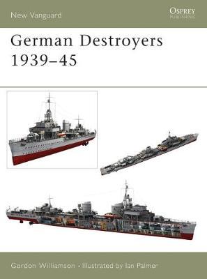 German Destroyers 1939-45 by Gordon Williamson image