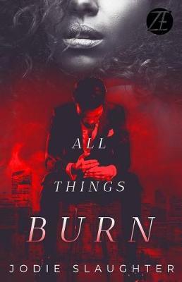 All Things Burn by Jodie Slaughter image