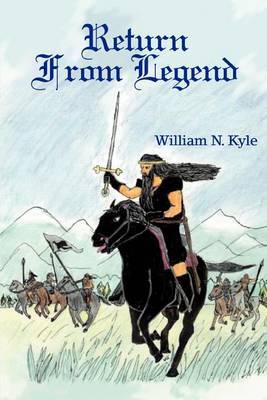 Return from Legend by William N. Kyle image