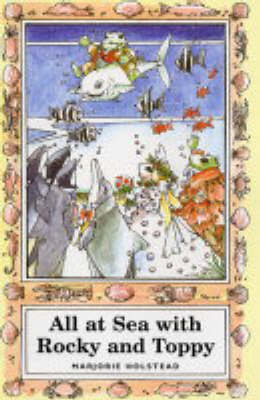 All at Sea with Rocky and Toppy by Marjorie Holstead image