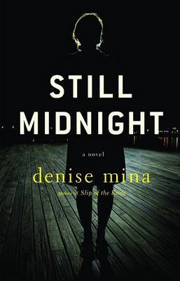 Still Midnight on Hardback by Denise Mina