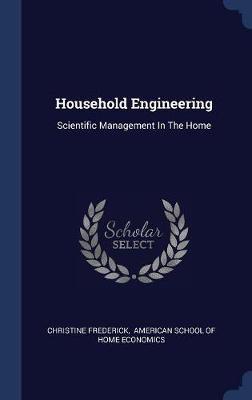 Household Engineering by Christine Frederick image
