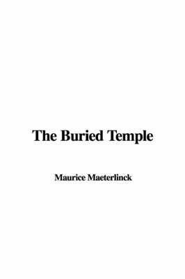 The Buried Temple by Maurice Maeterlinck image