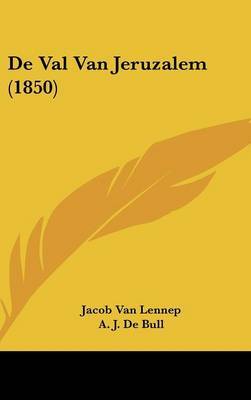 de Val Van Jeruzalem (1850) by Jacob van Lennep image
