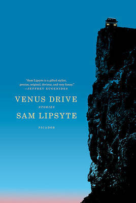 Venus Drive by Sam Lipsyte image
