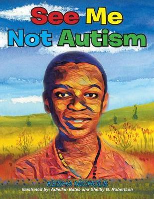 See Me Not Autism by Kesha Nichols image