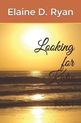 Looking for Katie by Elaine D Ryan image