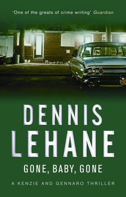 Gone, Baby, Gone by Dennis Lehane image