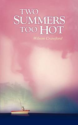 Two Summers Too Hot by Wilson Crawford image