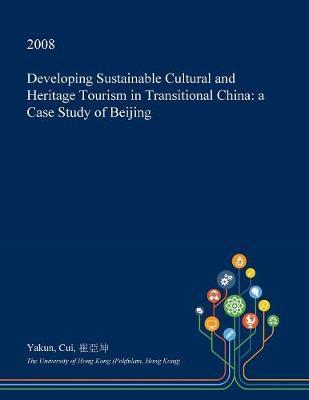 Developing Sustainable Cultural and Heritage Tourism in Transitional China image