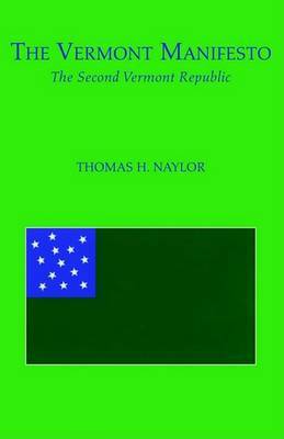 The Vermont Manifesto by Thomas H. Naylor image