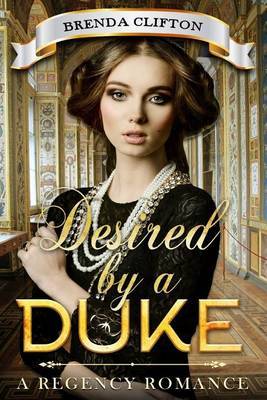 Desired by a Duke by Brenda Clifton image