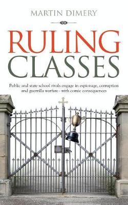 Ruling Classes by Martin Dimery image