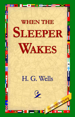 When The Sleeper Wakes by H.G.Wells image