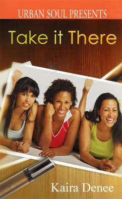 Take It There by Kaira Denee image