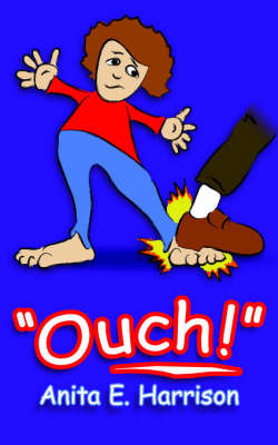 Ouch! by Anita E. Harrison image