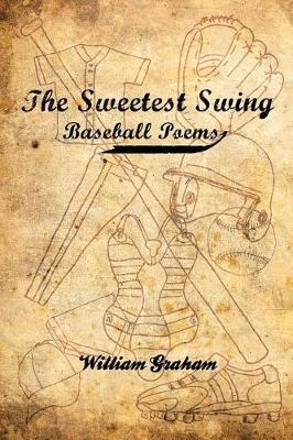 The Sweetest Swing by William Graham