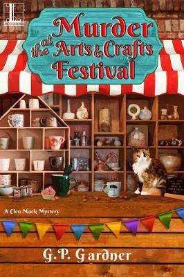 Murder at the Arts and Crafts Festival by G P Gardner image