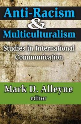 Anti-racism and Multiculturalism on Hardback by Mark Alleyne