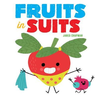 Fruits in Suits by Jared Chapman image