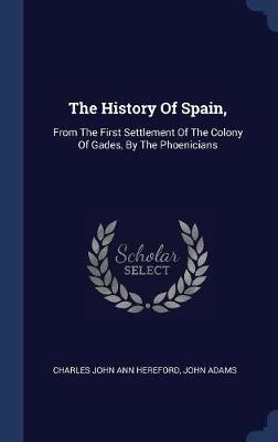 The History of Spain, by John Adams image