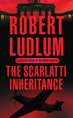 The Scarlatti Inheritance on Paperback by Robert Ludlum